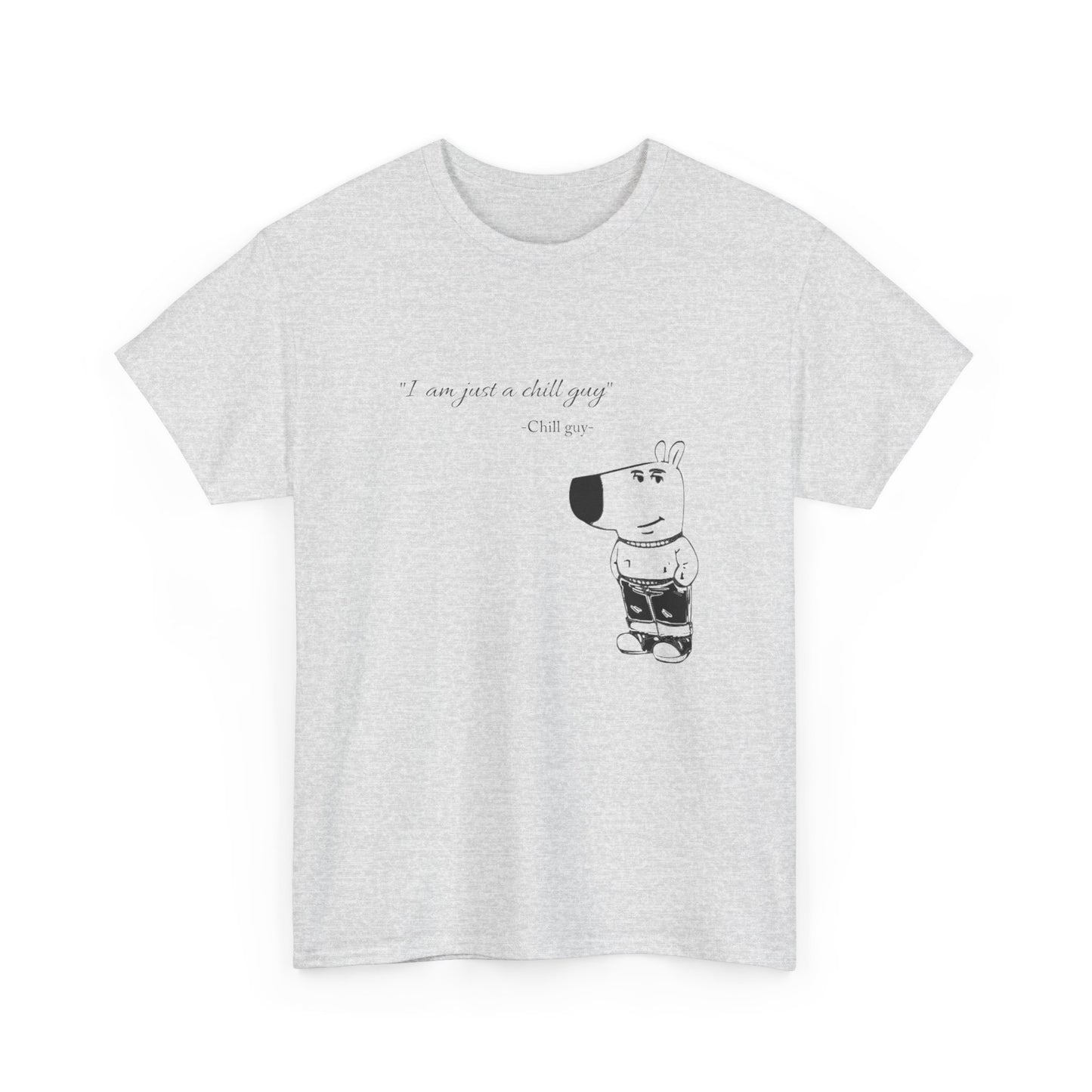 Chill Guy Unisex Heavy Cotton Tee